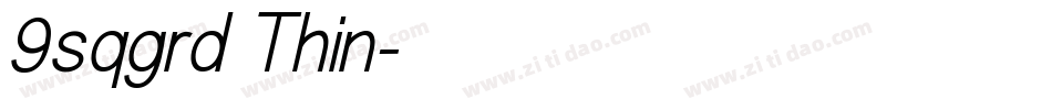 9sqgrd Thin字体转换